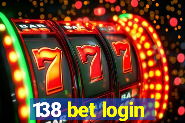 138 bet login